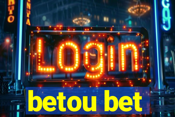 betou bet